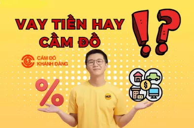 Cầm đồ tại TP.HCM có nhanh hơn vay ngân hàng không